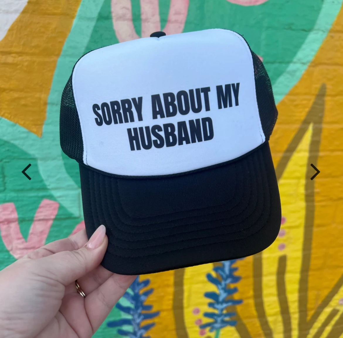 Sorry about my Husband Hat