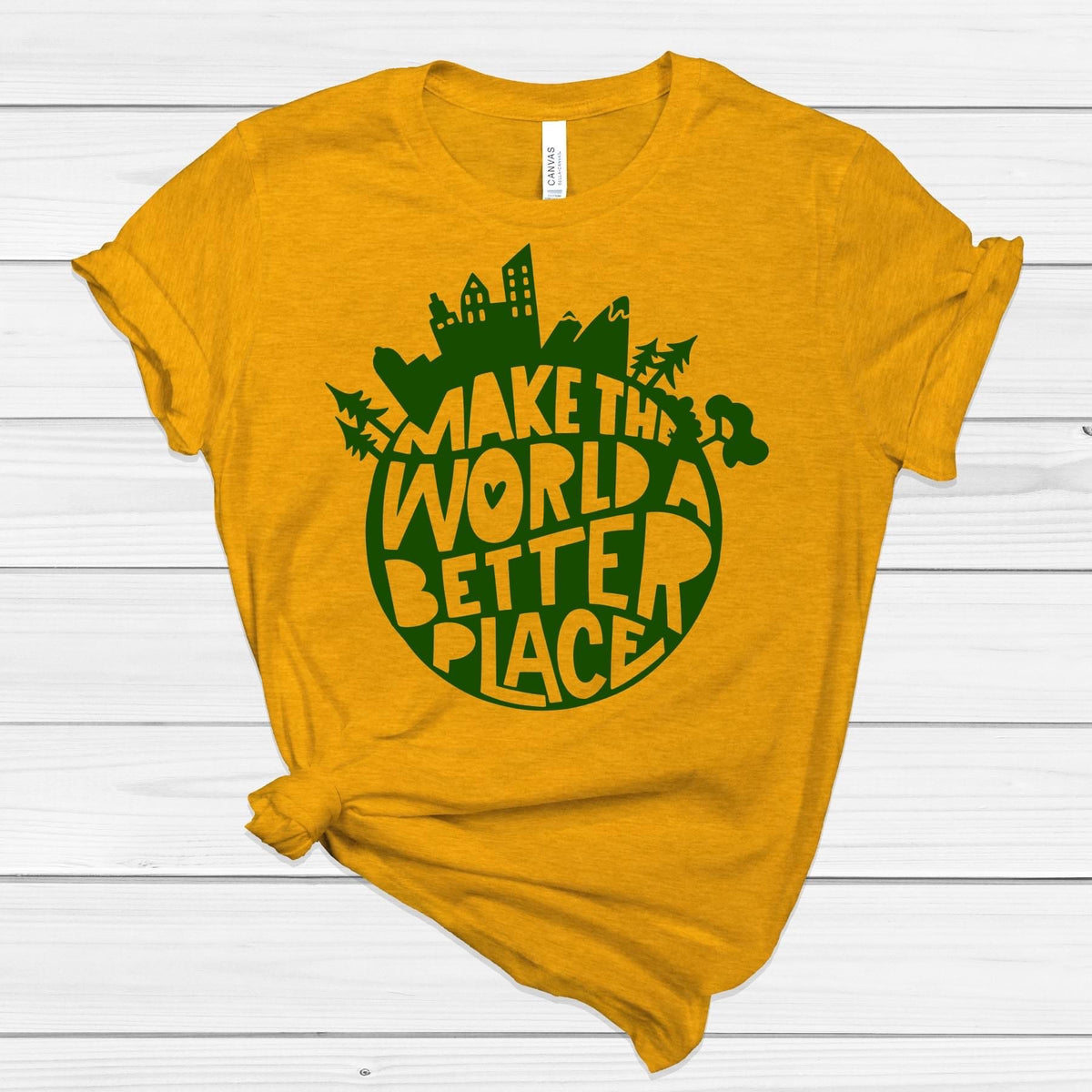 Make the World a Better Place Graphic Tee