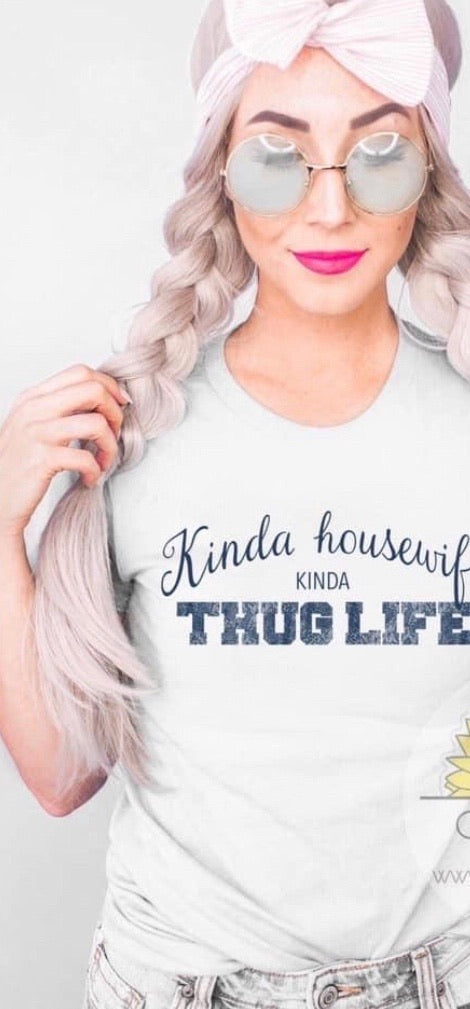 Housewife/Thug Life Graphic Tee