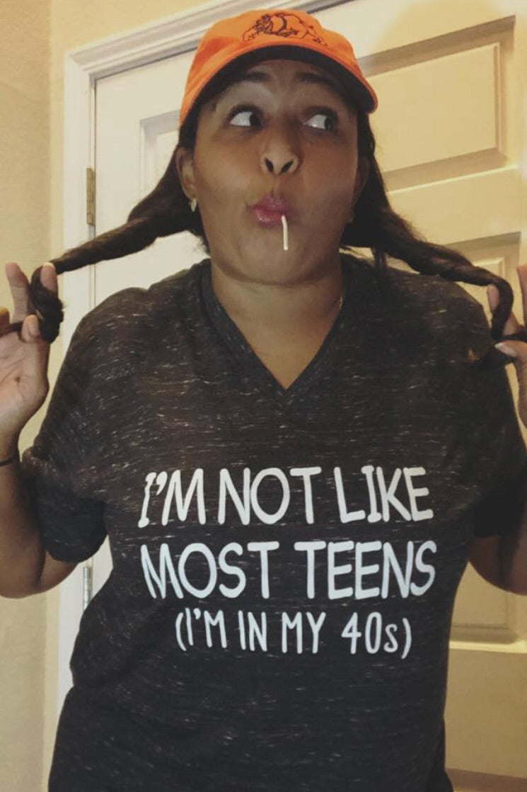 I’m not like most Teens....