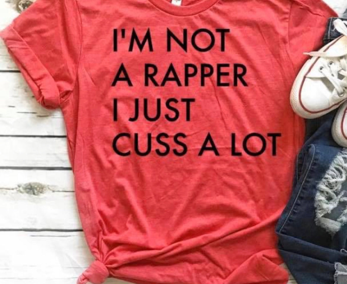 I’m not a Rapper Graphic Tee